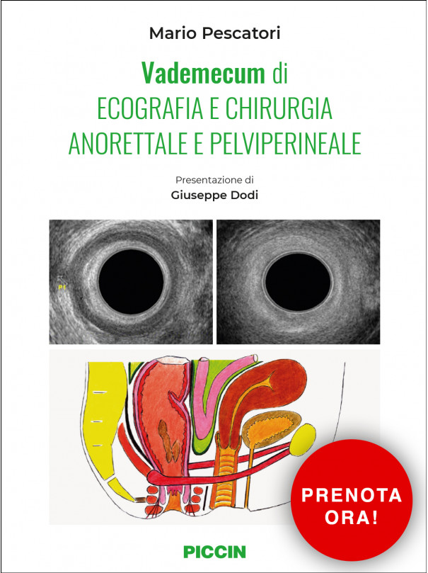 Vademecum di ecografia e chirurgia anorettale e pelviperineale