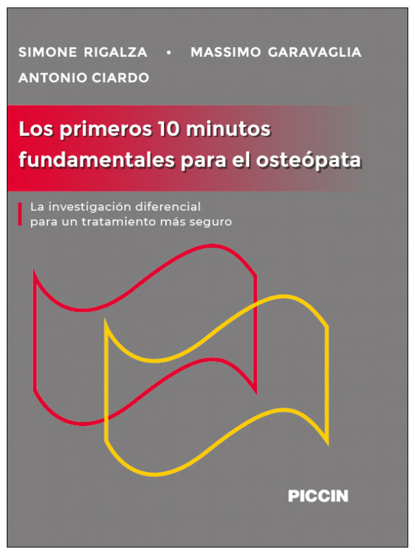 Los primeros 10 minutos fundamentales para el osteópata La investigación diferencial para un tratamiento más seguro