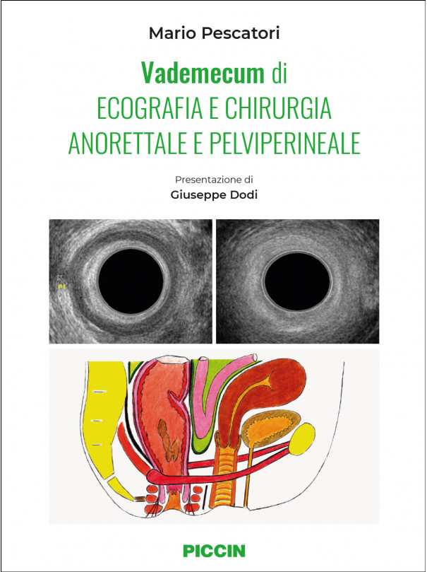 Vademecum di ecografia e chirurgia anorettale e pelviperineale