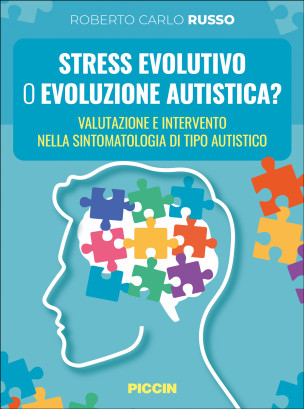 Stress Evolutivo o evoluzione autistica