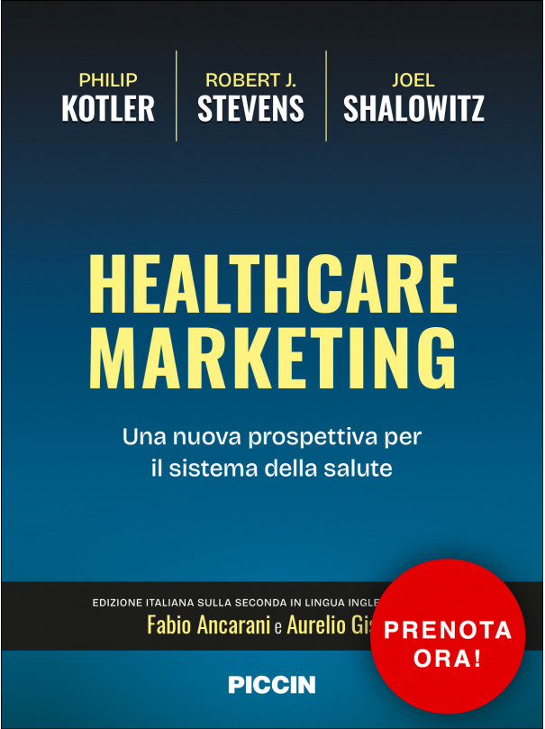 Healthcare Marketing - Una nuova prospettiva per il sistema della salute