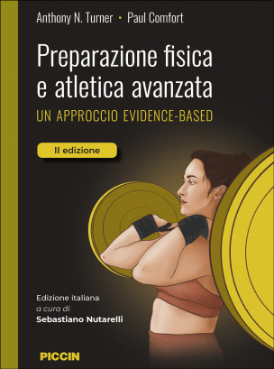 Preparazione fisica e atletica avanzata. Un approccio evidence-based