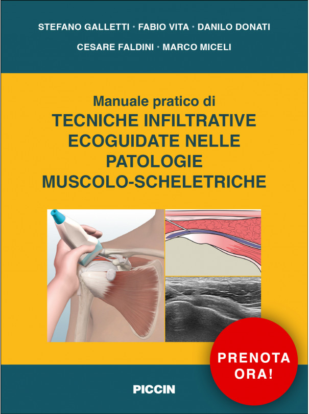 Manuale teorico di tecniche infiltrative ecoguidate nelle patologie muscolo-scheletriche