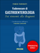 Vademecum di Gastroenterologia – Dai sintomi alla diagnosi