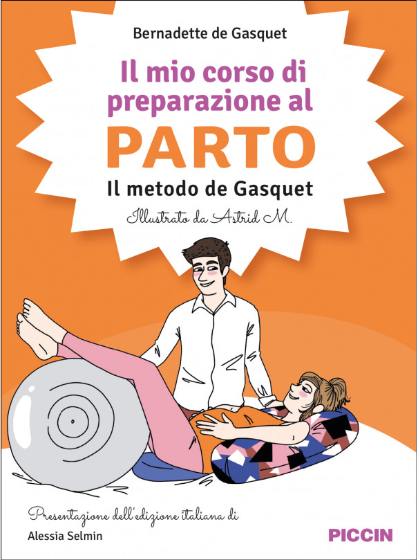 Il mio corso di preparazione al parto. Il metodo de Gasquet