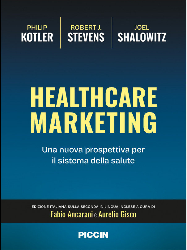 Healthcare Marketing - Una nuova prospettiva per il sistema della salute