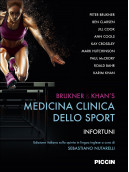 Brukner & Khan’s Medicina clinica dello sport. Infortuni