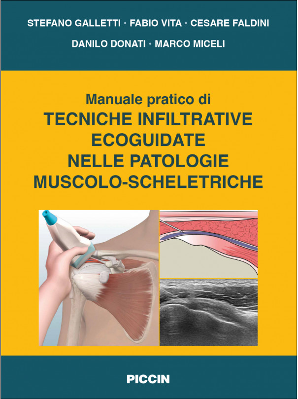 Manuale teorico di tecniche infiltrative ecoguidate nelle patologie muscolo-scheletriche